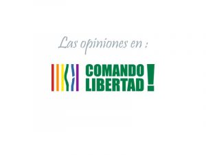 Noticias en comando libertad